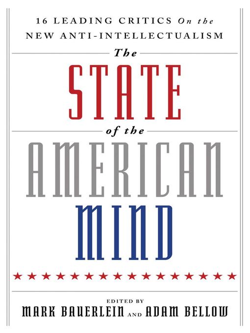 Title details for The State of the American Mind by Mark Bauerlein - Available